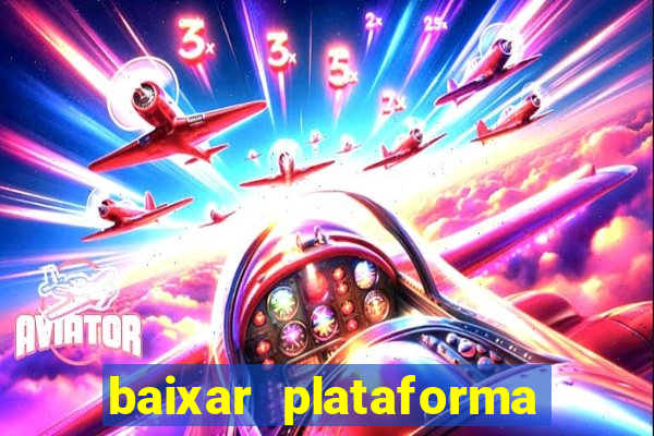 baixar plataforma 234 vip